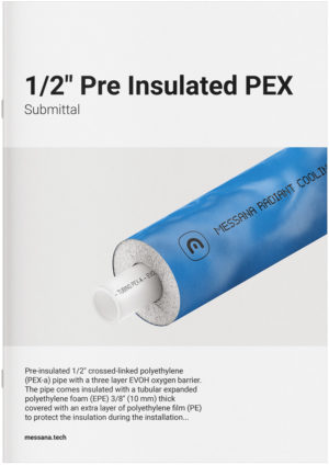 1/2" Pre Insulated PEX Submittal